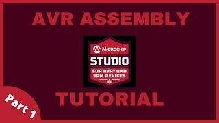 AVR Assembly Tutorial: Part 1 (Basic Commands)