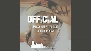 "Official" Messy Marv X The Jacka Type Beat Co Prod By Nizzy