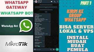 Monitoring Mikrotik Membuat BOT WhatsApp / WhatsApp Gateway ke Group WhatsApp / PERSONAL #PART1