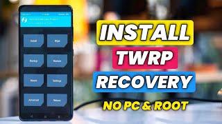 Install TWRP Recovery in 2024 - INSTALL IN ANY DEVICE | How To Install TWRP Recovery Without PC