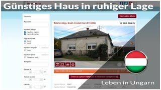 Günstiges Haus in ruhiger Lage - Leben in Ungarn