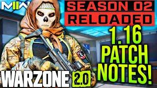 WARZONE 2: Full 1.16 UPDATE PATCH NOTES! Major Weapon Changes, Gameplay Updates, & More (MW2 Update)