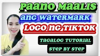 PAANO ALISIN ANG WATERMARK LOGO SA ATING TIKTOK#maloumixvlog #tagalogtutorial #tipsandtricks