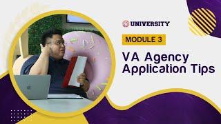 How to Apply to VA Agencies | Acing that Client Application | Module 3 | Jam Blauta