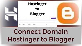 How to Setup Hostinger Domain on Blogger  | add Hostinger domain in blogger