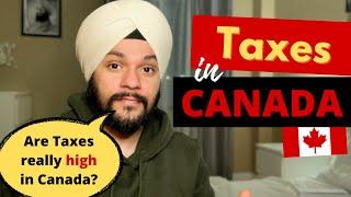 Taxes in Canada 2021, How high are taxes in Canada | How to save some Tax Money in Canada.