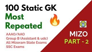 (MIZO) Most repeated Static GK questions (PART 2) | Important for AAO/AAAO/Group B/ School Quiz