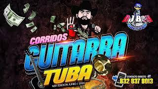 { ESTRENO } Corridos Mix  Con Guitarra Y Tuba { Junio 2024 } Dj Boy Houston El Original