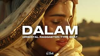 " DALAM " Oriental Reggaeton Type Beat (Instrumental) Prod. by Yes Beats