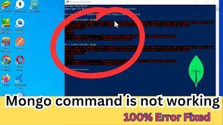 Mongo command is not working - 100% Fixed Error || Mongodb