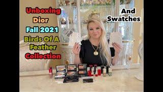 Unboxing Dior Fall 2021 Birds of a Feather Collection!! Swatches of everything!!