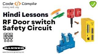 04- RF door switch safety circuit with SC10 (Hindi)