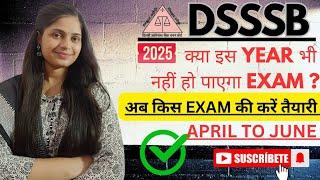 DSSSB TGT PGT EXAM NOTIFICATION 2025 | DSSSB EXAM CALANDER 2025 | by @gmt0