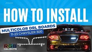 How to Install Multicolor DRL Boards for 2011-2023 Chrysler 300