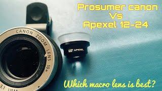 Apexel 12-24 macro lens Vs prosumer canon macro lens
