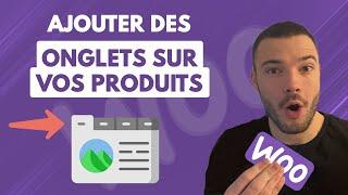 Comment créer des onglets personnalisés sur vos fiches produits ? | Custom Product Tabs