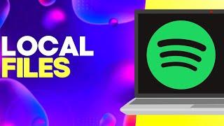 How to Turn Off or On Show Local Files on Spotify PC Easy and Quick