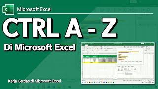 Fungsi CTRL A-Z Pada Microsoft Excel