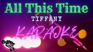 All This Time | Tiffany | Original Karaoke Version (with background vocals)