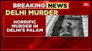 Delhi Murder Case: Family Of Four Murdered In Palam Area, Accused Suspected To Be Drug Addict