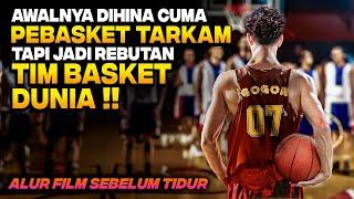 DIHINA KELUARGANYA KARENA CUMA PEMAIN BASKET KAMPUNG TERNYATA JADI PEBASKET JUARA DUNIA‼️ Alur Film