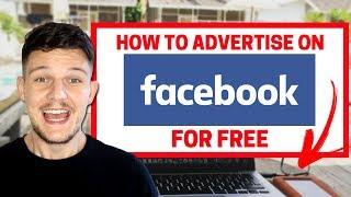 How To Advertise On Facebook For FREE