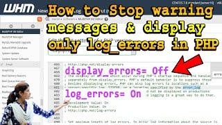 How to Stop warning messages and display only log_errors in PHP?