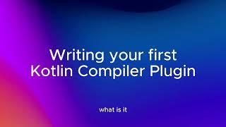 Writing your first kotlin compiler plugin - Ψ