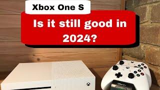 Is the Xbox One S still good in 2024?