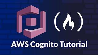 AWS Cognito Course – Authentication and Authorization