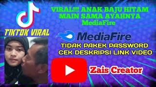 VIRAL TIKTOK!!! ANAK BAJU HITAM MAIN SAMA AYAHNYA TERBARU 2024 MEDIAFIRE TONTON SEKARANG