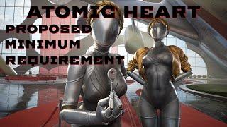 Atomic Heart PROPOSED Minimum Requirement is it the i5-2500 8G and GTX960 or R9 380? Let's Find out