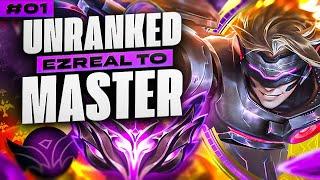 Ezreal Unranked to Master #1 - Ezreal ADC Gameplay | League of Legends