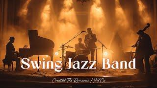 Iconic Big Band Hits  Timeless Swing Jazz from the 1940s[Jazz,Swing Jazz,Jazz Classic,Smooth Jazz]