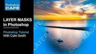 Layer Masks in Photoshop Tutorial by Colin Smith