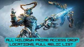 Warframe - New Prime Access Relics Drop Locations! Hildryn Prime Access Relics !