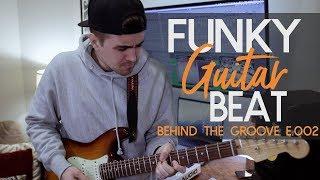 Making A Funky Guitar Beat