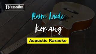 Raim Laode - Komang (Karaoke) Akustik Version