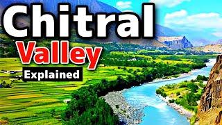 Chitral Valley KPK Pakistan  Explained in Urdu | InsightfulLensTv