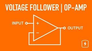 Voltage Follower - Operational Amplifier | Basic Circuits | Electronics Tutorials