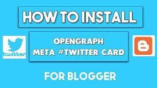 How to Install and Fix Meta Twitter Card Open graph Tag for Blogger #Seo