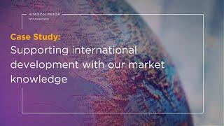 Supporting international development with our market knowledge | Hobson Prior Case Study