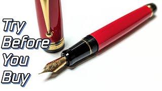 How To "Test Drive" A $1000+ Fountain Pen