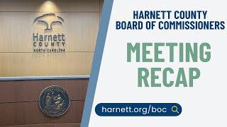 April 15, 2024 recap of the Harnett County Board of Commissioners meeting
