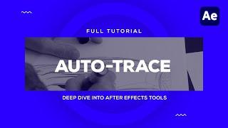 Auto Trace Full Tutorial - Deep Dive Into After Effects Tools in Hindi