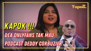 Berita Viral Artis : DEA ONLYFANS MENYESAL DAN TAK MAU DATANG KE PODCAST DEDDY CORBUZIER LAGI