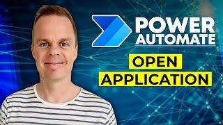 Microsoft Power Automate - How to open an Application with a UI Flow