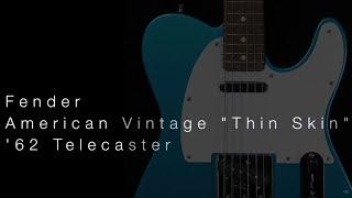 Fender American Vintage "Thin Skin" 1962 Telecaster  •  Wildwood Guitars Overview