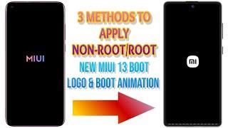 New MIUI 13 Boot Animation | 3 Ways to Apply Non-Root/Root