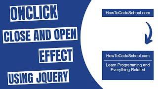 OnClick Close and Open Effect using JQuery